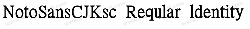 NotoSansCJKsc Reqular ldentity H字体转换
